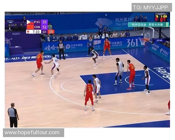 中国男篮对阵菲律宾队亚运会直播全程回顾与精彩瞬间分析